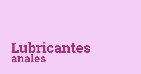 Botn lubricantes anales