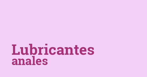 Botón lubricantes anales