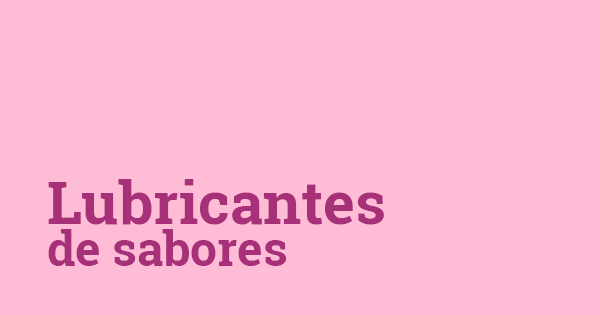 Botón lubricantes sabores