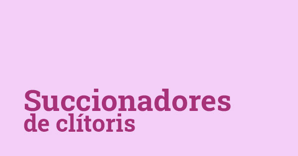 Botn succionadores de cltoris